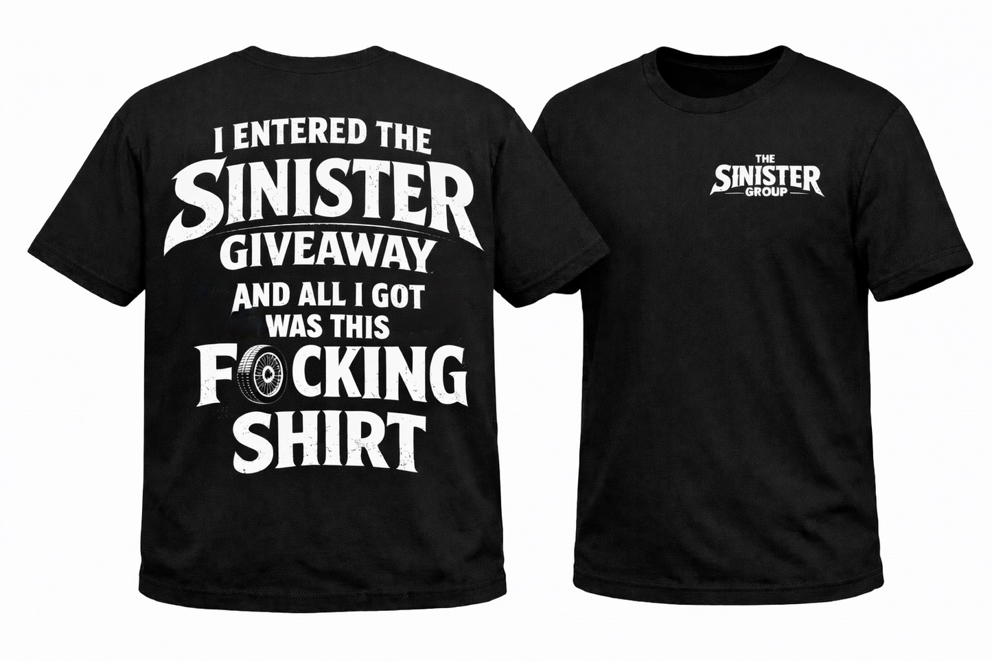 I Entered The Sinister Giveaway T